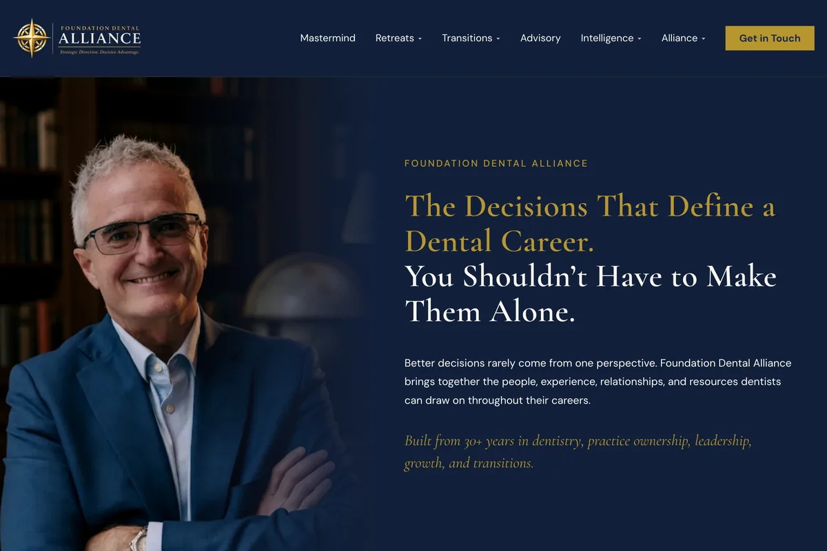The Foundation Dental Alliance home page, with Dr. Jim Arnold beside the headline about the decisions that define a dental career