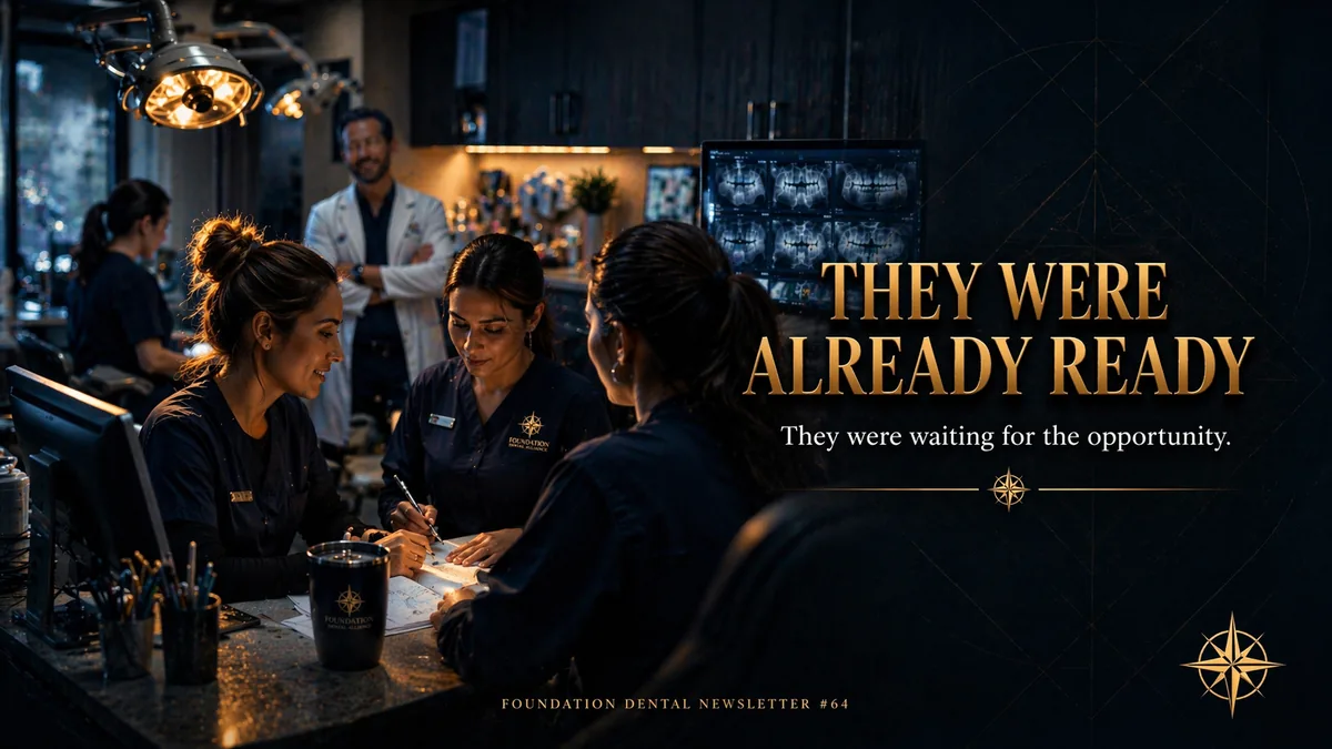 A dental team in a meeting. Caption: they were already ready. They were waiting for the opportunity.