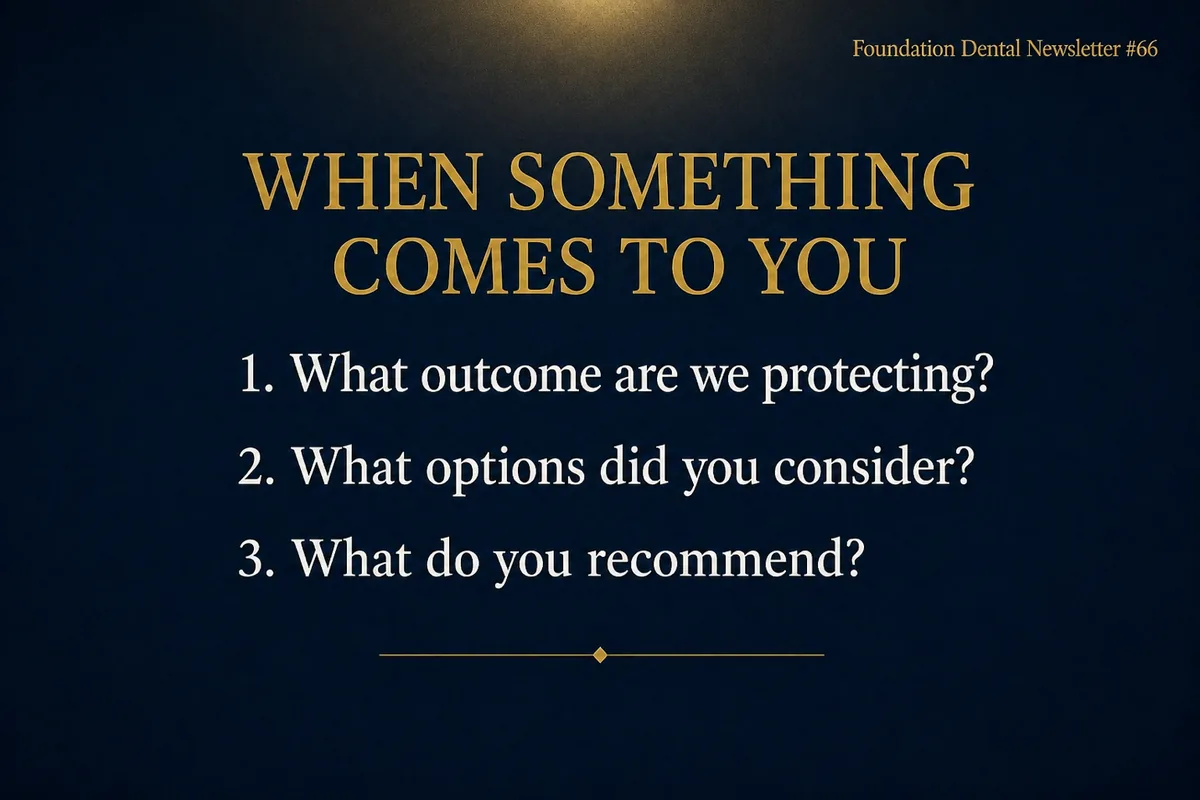 Graphic: When something comes to you, ask three questions. What outcome are we protecting? What options did you consider? What do you recommend?