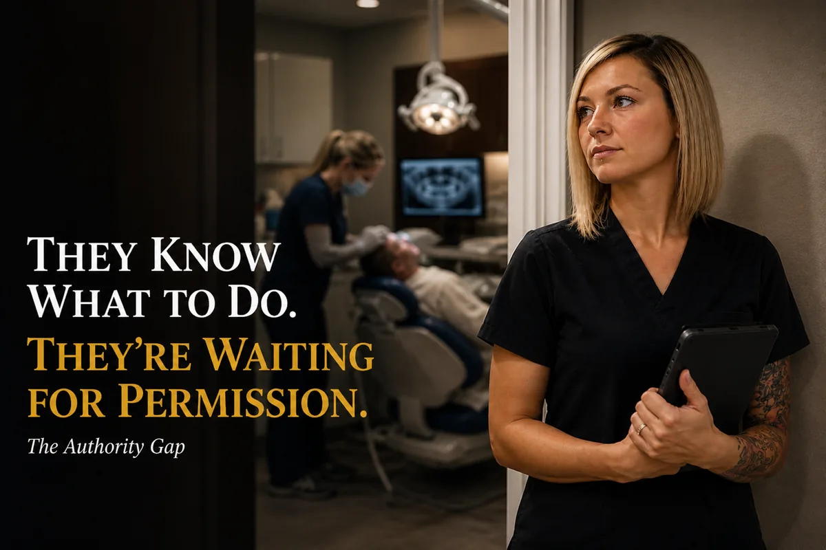 A team member holding a tablet in a practice corridor. Caption: they know what to do, they're waiting for permission. The authority gap.