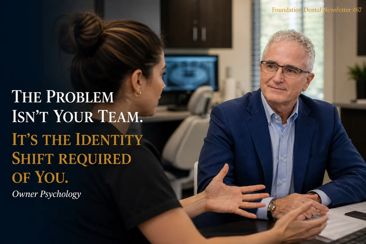 Dr. Jim Arnold in conversation with a team member. Caption: the problem isn't your team, it's the identity shift required of you. Owner psychology.