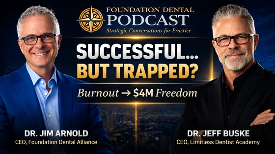 Dr. Jeff Buske on the Foundation Dental Podcast